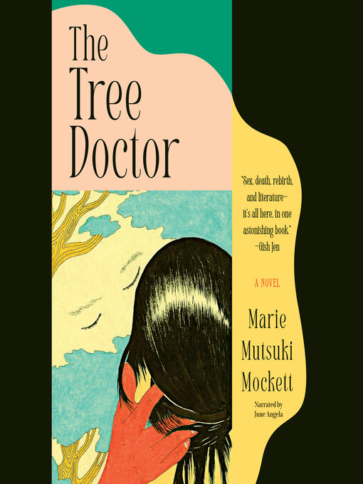 Title details for The Tree Doctor by Marie Mutsuki Mockett - Available